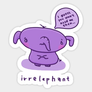 Irrelevant elephant Sticker